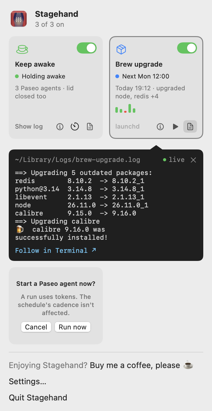 Brew upgrade's log open under its tile, listing five outdated packages being upgraded, with a Follow in Terminal link; below it, a prompt asking whether to start a Paseo agent now